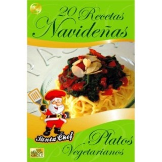 20 recetas navideñas. Platos vegetarianos