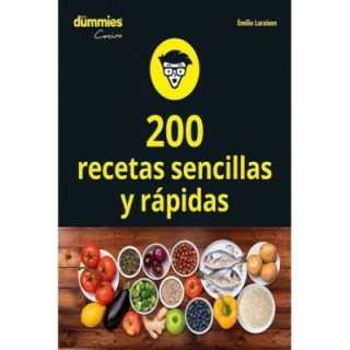 200 recetas sencillas y rápidas para Dummies