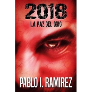 2018 La paz del odio