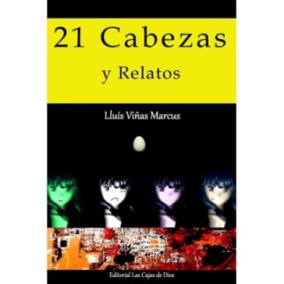 21 cabezas y relatos