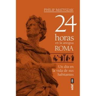 24 horas en la antigua Roma