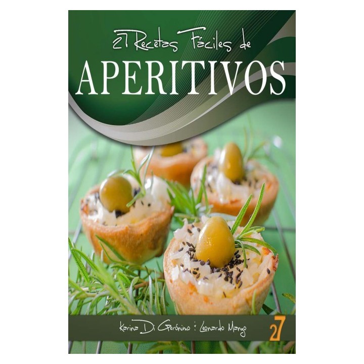 27 recetas fáciles de aperitivos