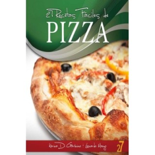 27 recetas fáciles de pizza