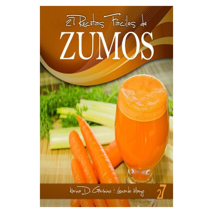 27 recetas fáciles de zumos