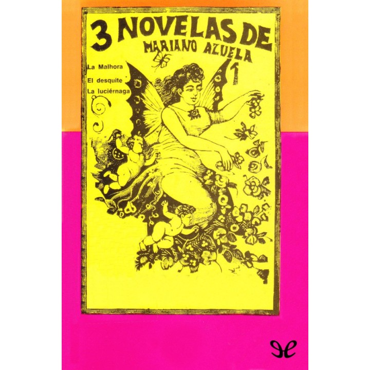 3 novelas de Mariano Azuela