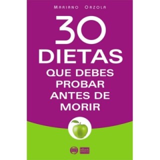 30 dietas que debes probar antes de morir