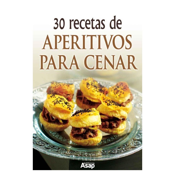 30 recetas de aperitivos para cenar