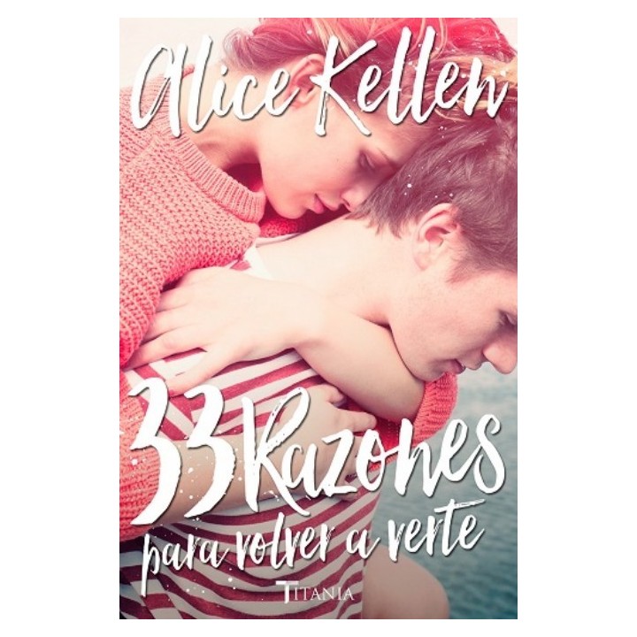 33 razones para volver a verte