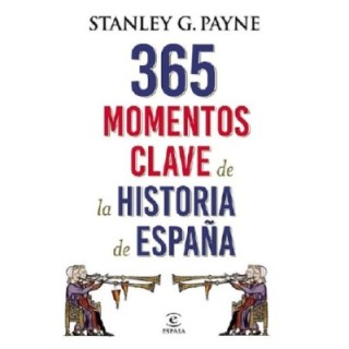 365 momentos clave de la historia de España