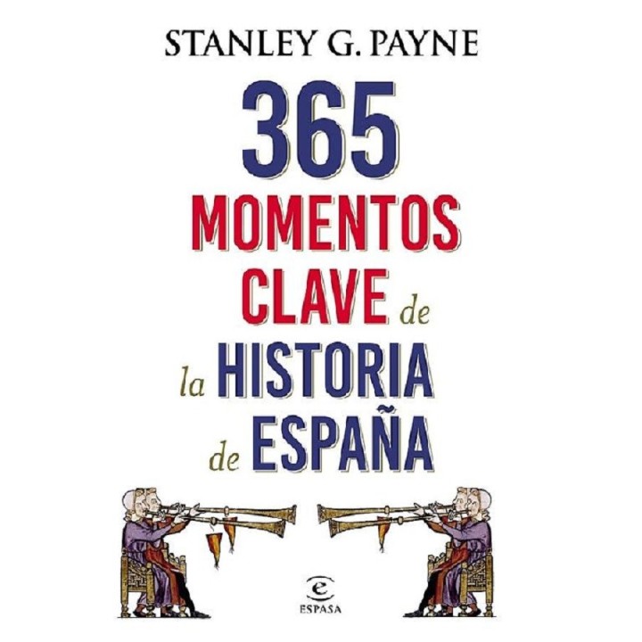 365 momentos clave de la historia de España