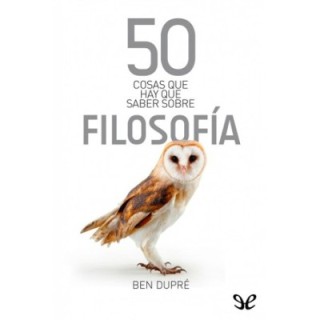 50 cosas que hay que saber sobre filosofía