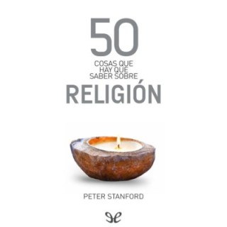 50 cosas que hay que saber sobre religión