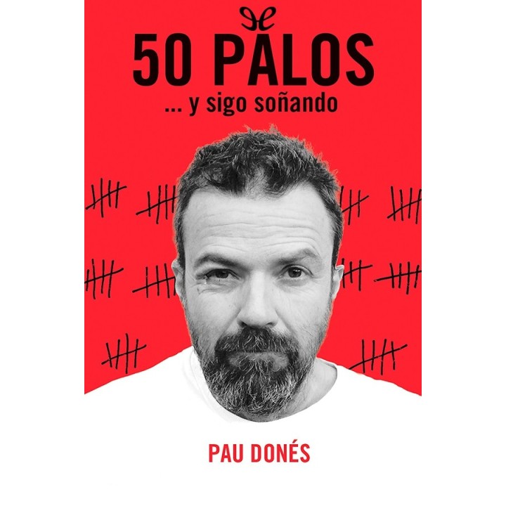 50 palos… y sigo soñando