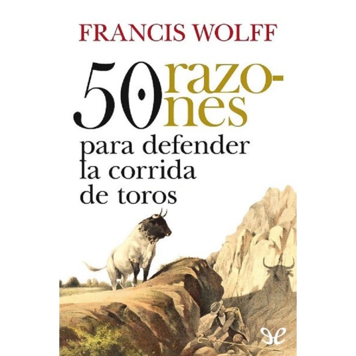 50 razones para defender la corrida de toros