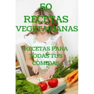50 recetas vegetarianas