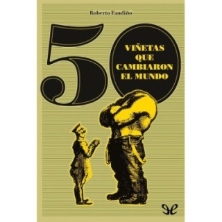 50 viñetas que cambiaron el mundo