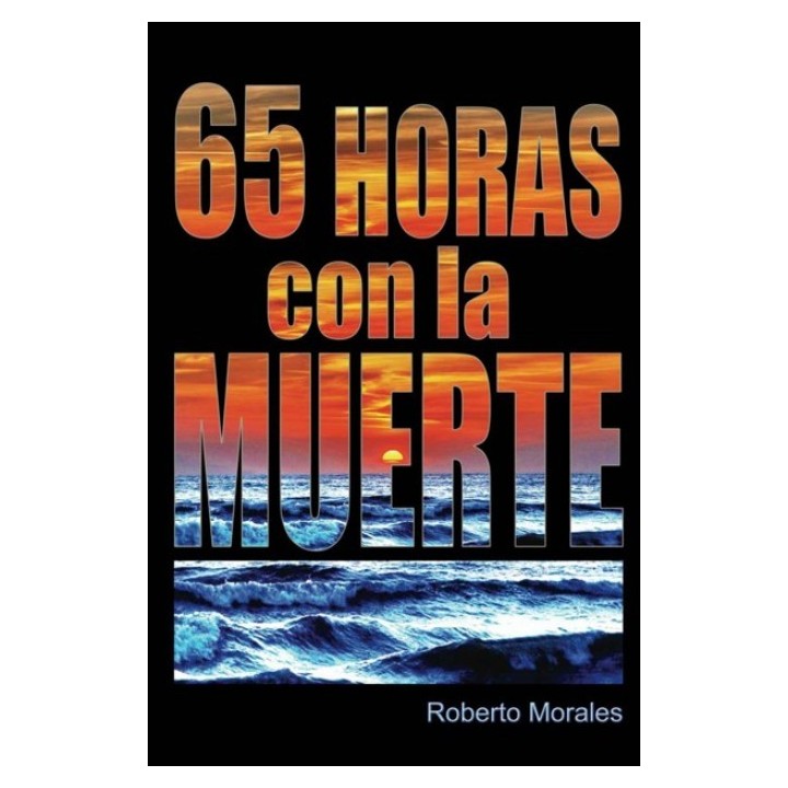 65 horas con la muerte