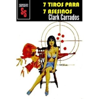 7 tiros para 7 asesinos