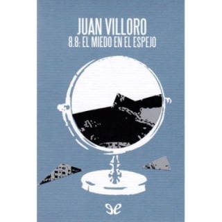 8.8: El miedo en el espejo