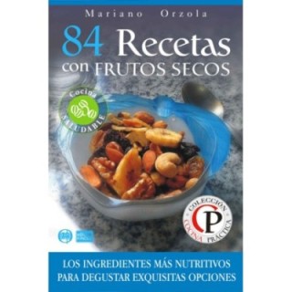 84 recetas con frutos secos