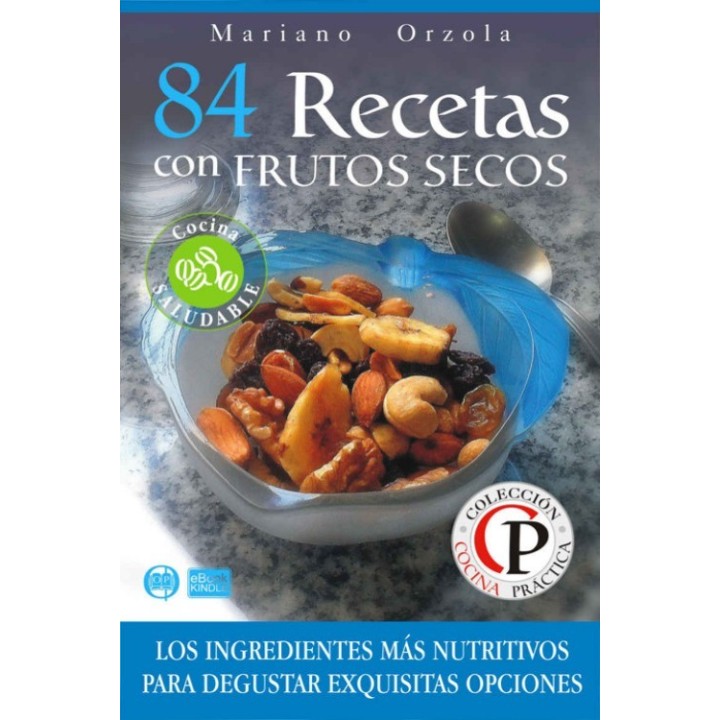 84 recetas con frutos secos