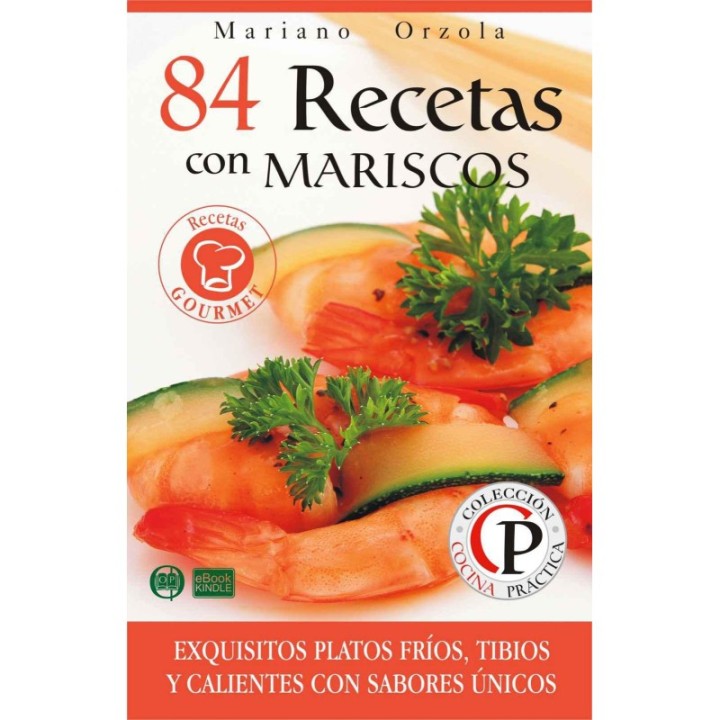 84 recetas con mariscos: exquisitos platos fríos