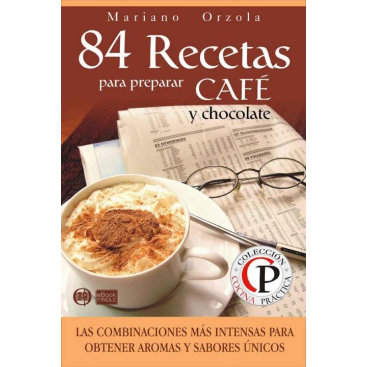 84 recetas para preparar café y chocolate
