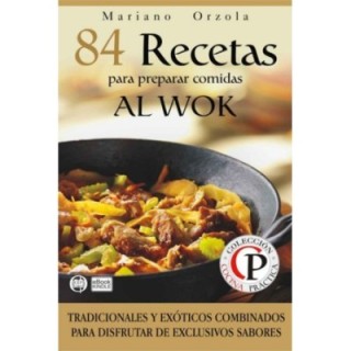 84 recetas para preparar comidas al wok
