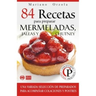 84 recetas para preparar mermeladas