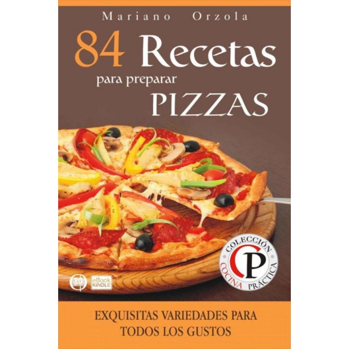 84 recetas para preparar pizzas