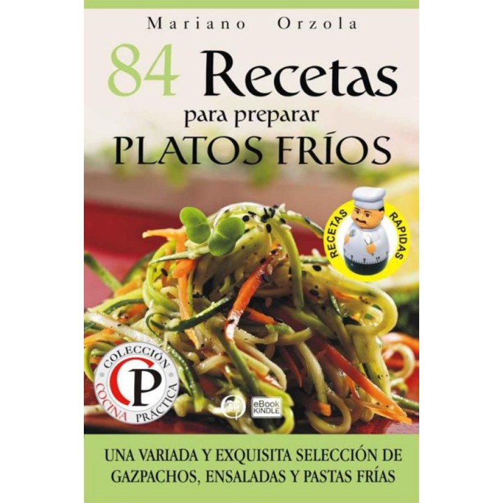 84 recetas para preparar platos fríos