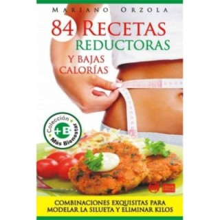 84 recetas reductoras y bajas calorias
