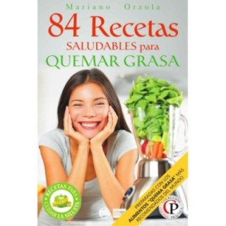 84 recetas saludables para quemar grasa