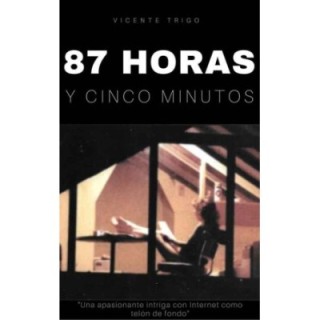 87 horas y cinco minutos
