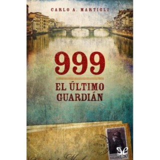 999. El último guardián