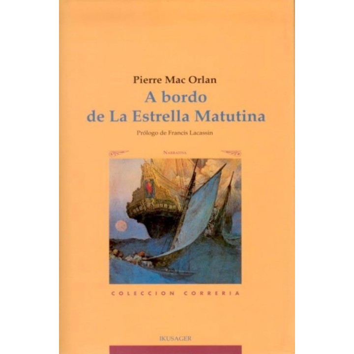 bordo de la 'Estrella Matutina' y otros relatos