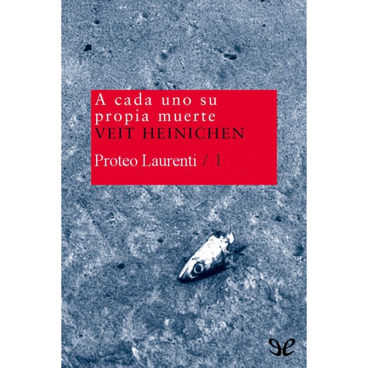 cada uno su propia muerte