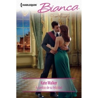 cambio de su felicidad