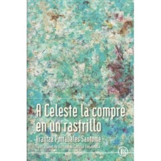 Celeste la compré en un rastrillo