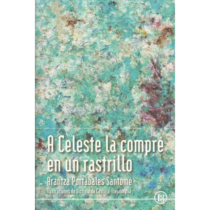 Celeste la compré en un rastrillo