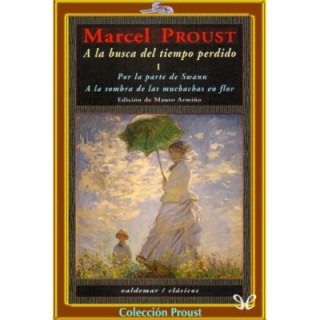 la busca del tiempo perdido 1. Traducción Mauro Armiño