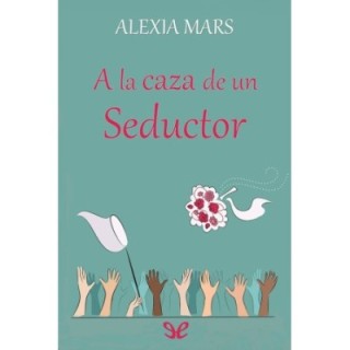 la caza de un seductor