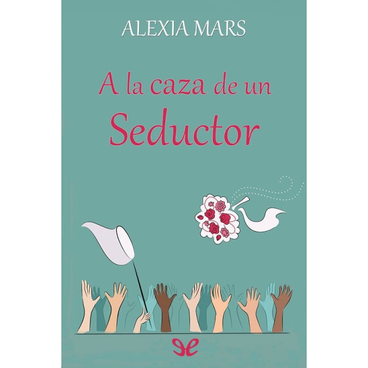 la caza de un seductor