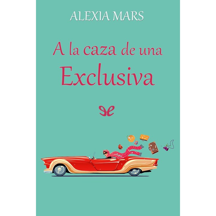 la caza de una exclusiva