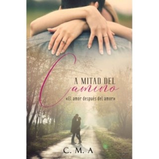 mitad del camino: El amor después del amor