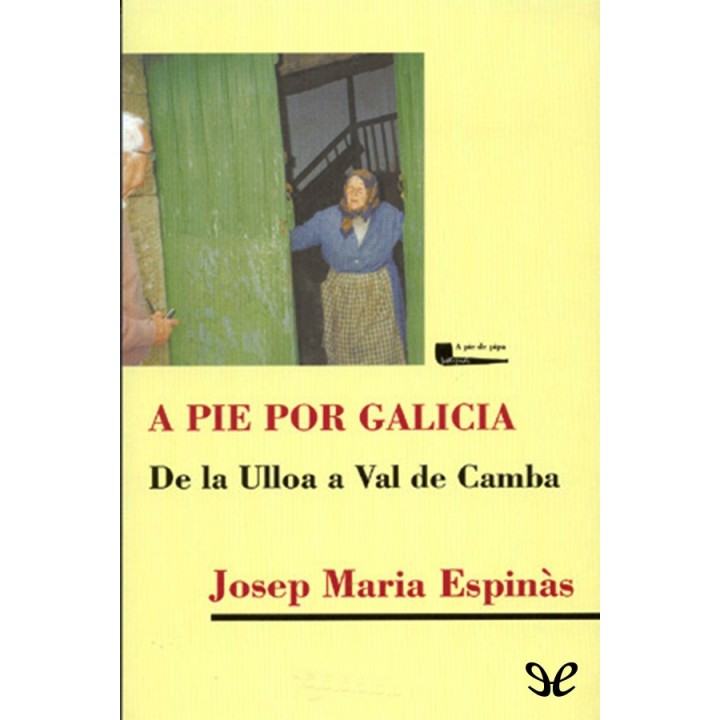 pie por Galicia