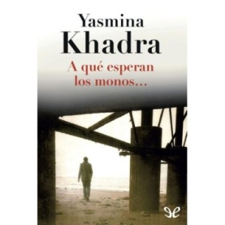 qué esperan los monos…