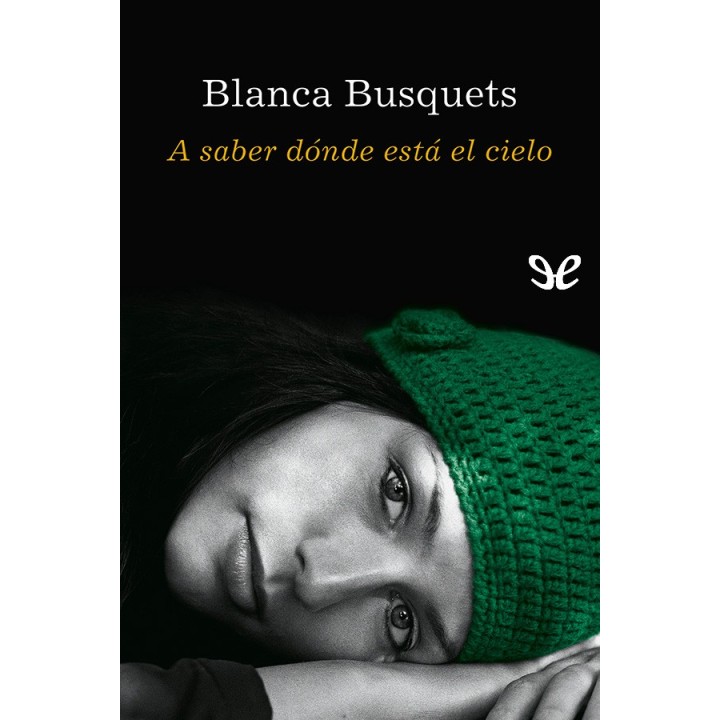 saber dónde está el cielo
