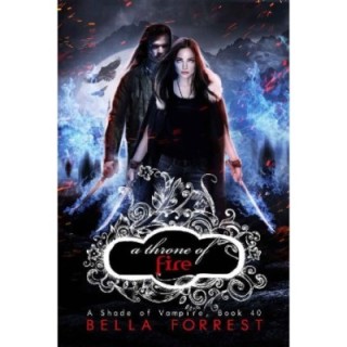 Shade of Vampire 40: A Throne of Fire
