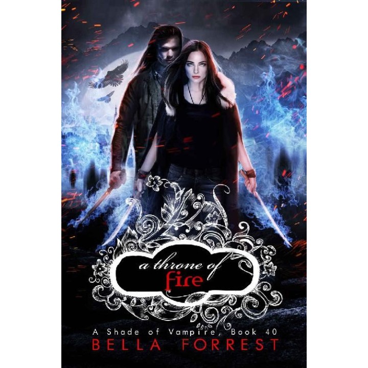 Shade of Vampire 40: A Throne of Fire